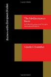 The Mediterranean Basin: its political economy and changing international relations