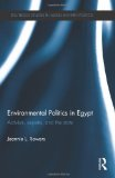 Environmental politics in Egypt: activists, experts, and the state
