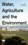 Water, agriculture and the environment in Spain: can we square the circle?