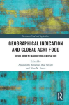 Geographical indication and global agri-food : development and democratization