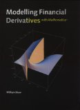 Modelling Financial Derivatives