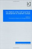 The reform of the CAP and rural development in Southern Europe