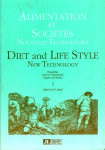 Alimentation et sociétés : nouvelles technologies. Volume 2 [Donation Louis Malassis] = Diet and life style: new technology. Tome 2