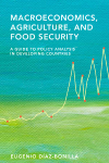 Macroeconomics, agriculture, and food security: a guide to policy analysis in developing countries