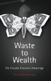 Waste to wealth: the circular economy advantage
