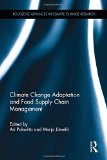 Climate change adaptation and food supply chain management
