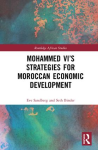 Mohammed VI's strategies for Moroccan economic development