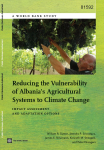 Reducing the vulnerability of Albania's agricultural systems to climate change: impact assessment and adaptation options