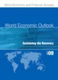 Sustaining the Recovery: World Economic Outlook October 2009