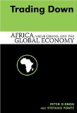 Trading down: Africa value chains, and the global economy