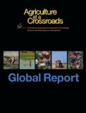 Agriculture at a crossroads. Global report