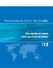 Une reprise en cours, mais qui reste en danger : Perspectives de l'économie mondiale avril 2012