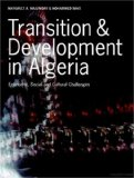 Transition and development in Algeria: Economic: Social and cultural challenges