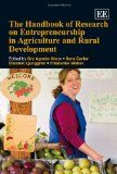 The handbook of research on entrepreneurship in agriculture and rural development