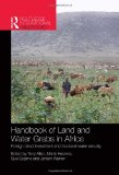 Handbook of land and water grabs in Africa: foreign direct investment and food and water security