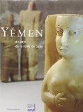 Yémen, au pays de la reine de Saba'