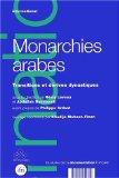 Monarchies arabes : transitions et dérives dynastiques