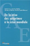 De la crise des subprimes à la crise mondiale