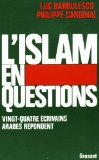 L'Islam en questions : vingt-quatre écrivains arabes répondent