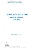 L'économie marocaine en questions : 1956 - 2006