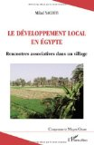 Le développement local en Egypte : rencontres associatives dans un village
