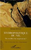Hydropolitique du Nil : du conflit à la coopération ?