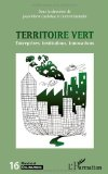 Territoire vert : entreprises, institutions, innovations