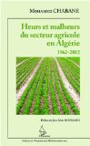 Heurs et malheurs du secteur agricole en Algérie (1962-2012)