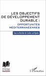 Les objectifs du développement durable : opportunités méditerranéennes