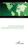 Commerce, investissement et développement durable en Afrique