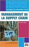 Management de la supply chain : mode d'emploi