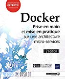 Docker : prise en main et mise en pratique sur une architecture micro-services