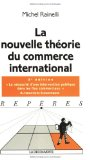 La nouvelle théorie du commerce international. 3 ed.