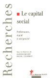 Le capital social : performance, équité et réciprocité