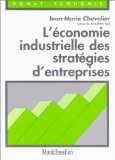 L'économie industrielle des stratégies d'entreprises