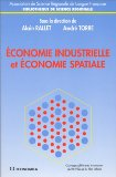 Economie industrielle et économie spatiale