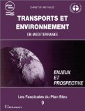 Transports et environnement en Méditerranée : enjeux et perspectives