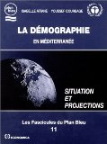 La démographie en Méditerranée. Situation et projections