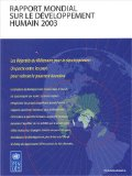 Les objectifs du millénaire pour le développement : un pacte entre les pays pour vaincre la pauvreté humaine : Rapport mondial sur le développement humain 2003