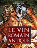 Le vin romain antique [Donation Louis Malassis]