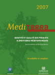Mediterra 2007: identity and quality of Mediterranean foodstuffs