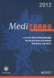 Mediterra 2012 : la diète méditerranéenne pour un développement régional durable