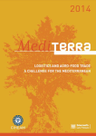 Mediterra 2014 : Logistics and agro-food trade. A challenge for the Mediterranean