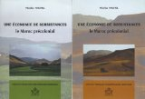 Une économie de subsistances : le Maroc précolonial (2 vols)
