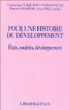 Pour une histoire du développement : états, sociétés, développement