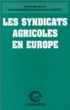 Les syndicats agricoles en Europe
