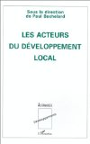 Les acteurs du développement local : contributions dédiées à Hubert Coudrieau