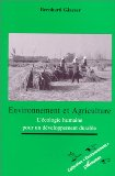 Environnement et agriculture : l'écologie humaine pour un développement durable