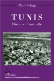 Tunis : histoire d'une ville