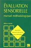 Evaluation sensorielle : manuel méthodologique